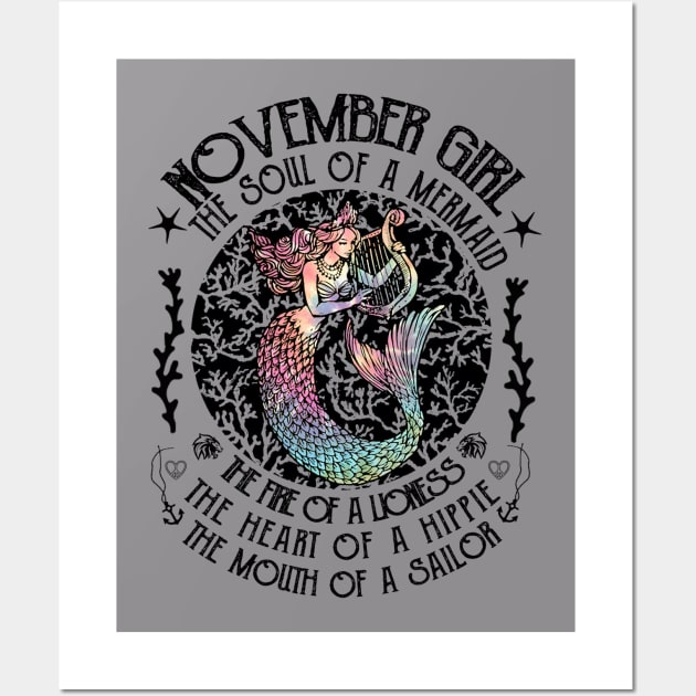 November Girl The Soul Of A Mermaid Hippie T-shirt Wall Art by kimmygoderteart